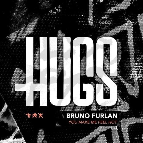 Bruno Furlan Turns Up The Heat With ‘You Make Me Feel Hot'