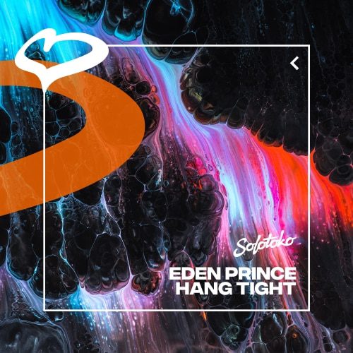 Eden Prince Hang Tight ARTWORK | Soundrive