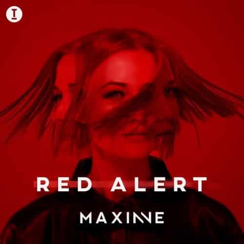 Maxinne Red Alert ARTWORK | Soundrive