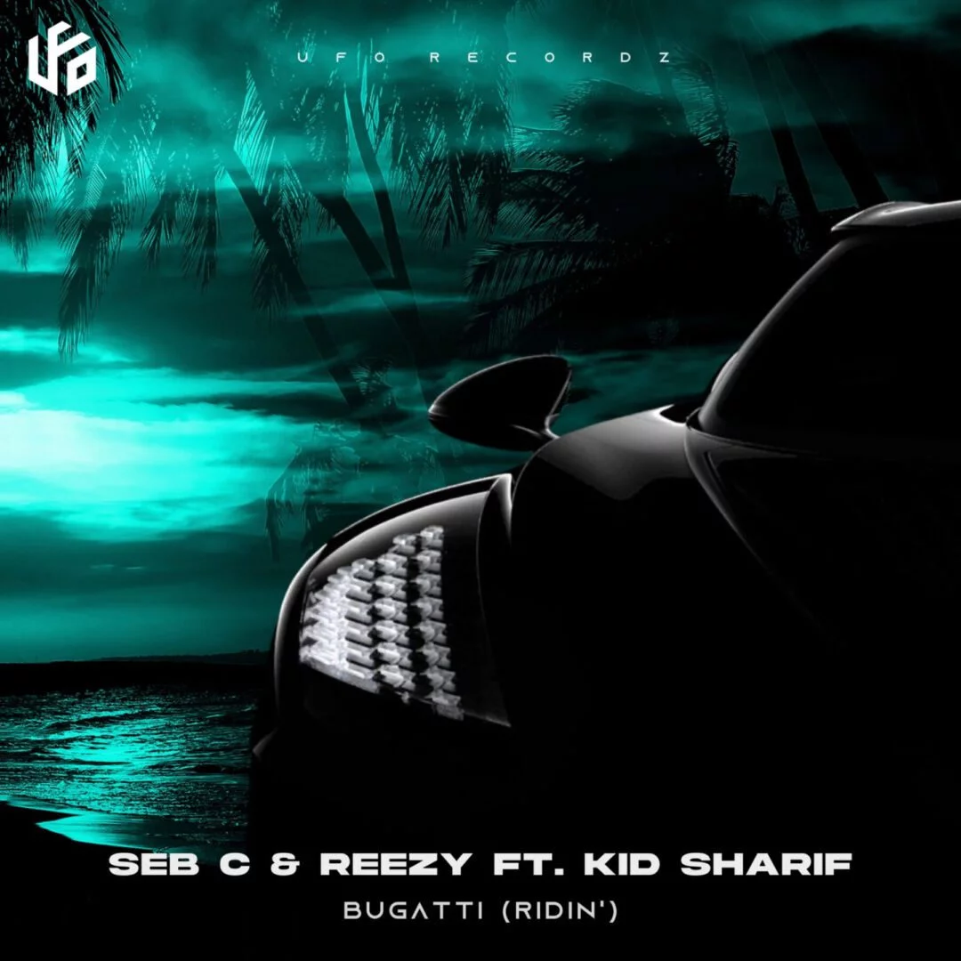 Seb C & Reezy Connect for 'Bugatti (Ridin’)' via UFO Recordz 