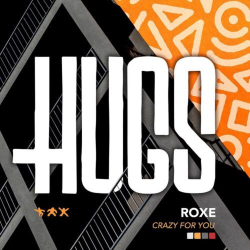 Spanish Rising Star Roxe Joins Hugs Imprint With Tech House ‘Crazy For You’