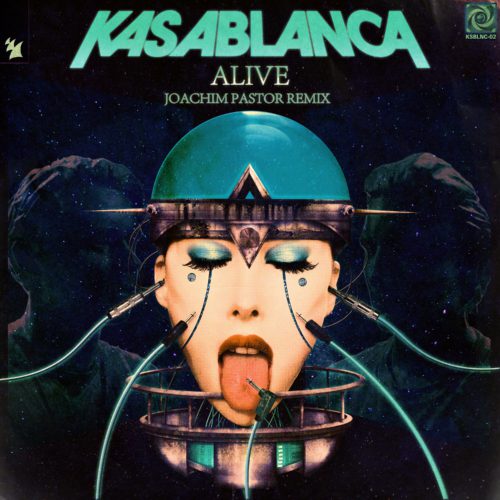 Joachim Pastor Kicks Off 2022 With Brilliant Remix Of Kasablanca’s ‘Alive’