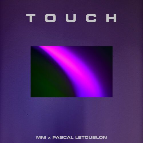 Pascal Letoublon MNI Touch Press Image