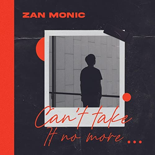 Zan Monic Drops Eclectic, Dance-Ready Tune ‘Can’t Take It No More’