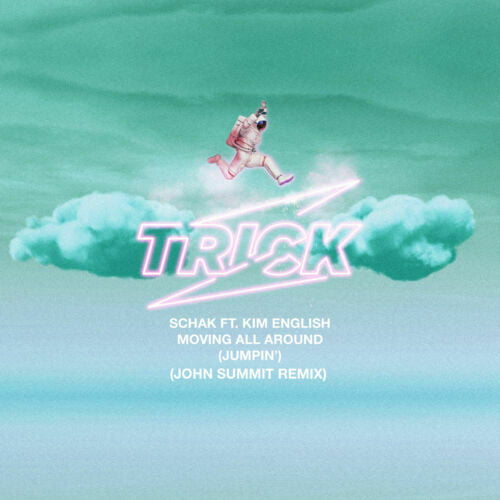 John Summit Drops His Official Remix For Schak'S Viral Anthem 'Moving All Around' (Jumpin') Ft. Kim English