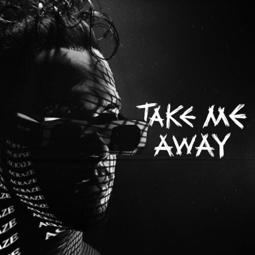 Acraze Samples Natasha Bedingfield For New Single 'Take Me Away' Via Capitol/Thrive