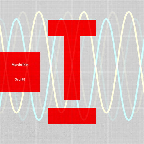 Martin Ikin Returns To Toolroom With Club Heavy Cut 'Oscill8'