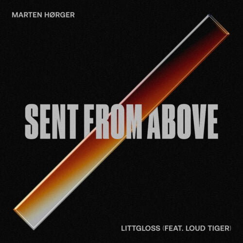 Marten Hørger Joins With Littgloss And Loud Tiger For Pure Vocal House Record &Quot;Sent From Above&Quot;