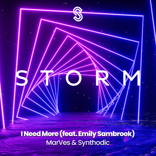 &Quot;I Need More&Quot;: Marves Drops Latest Collaboration With Synthodic And Emily Sambrook On Storm Music