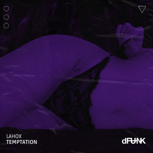 Lahox Unveils ‘Temptation’: A Bold New Single Set To Ignite Dancefloors Worldwide