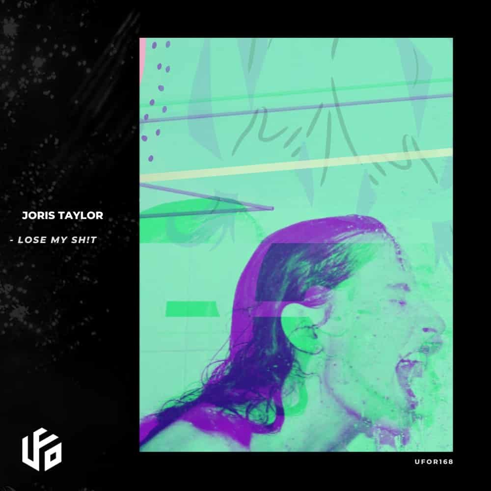 Joris Taylor - Lose My Sh!t