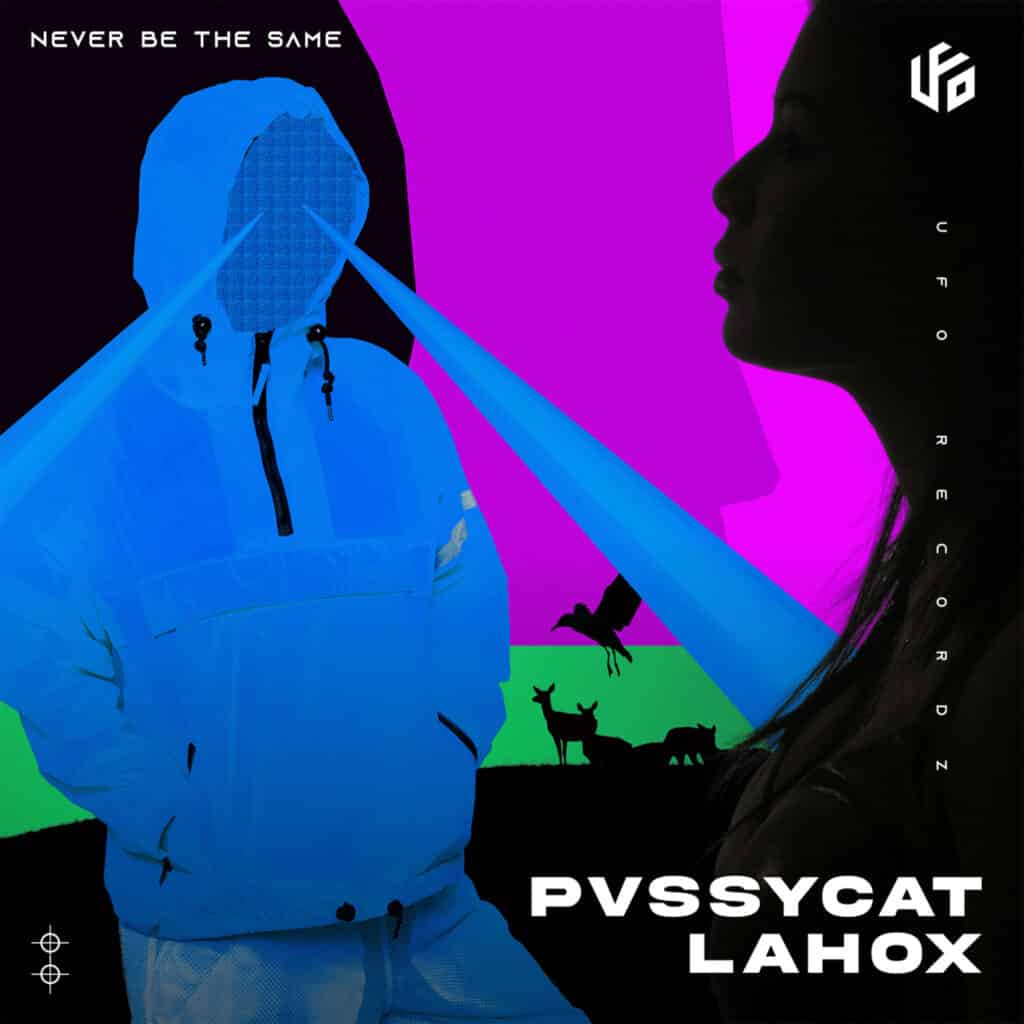 PvssyCat & Lahox - Never Be The Same