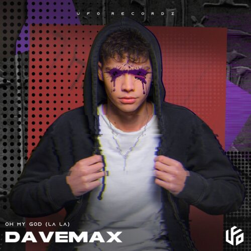 DAVEMAX Oh My God la la Artwork Small e1621159833813 | Soundrive