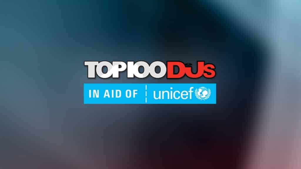 Top 100 DJs Virtual Festival Series, In Aid Of Unicef, Returns For 2021