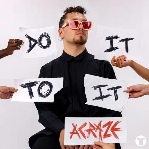 Acraze Doittoit Artwork | Soundrive