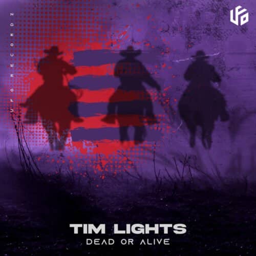 Tim Lights - Dead or Alive - UFO Recordz