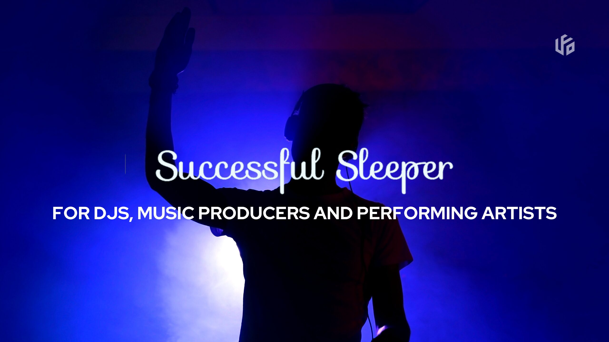 A Sleep Performance Program for DJs, Music Producers and Performing Artists