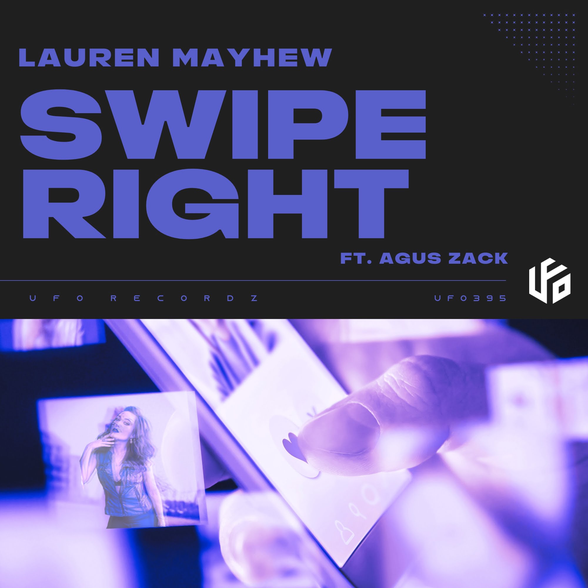 Get Ready to “Swipe Right” on Lauren Mayhew's Tech House track featuring Agus Zack - Out Now on Soundrive!